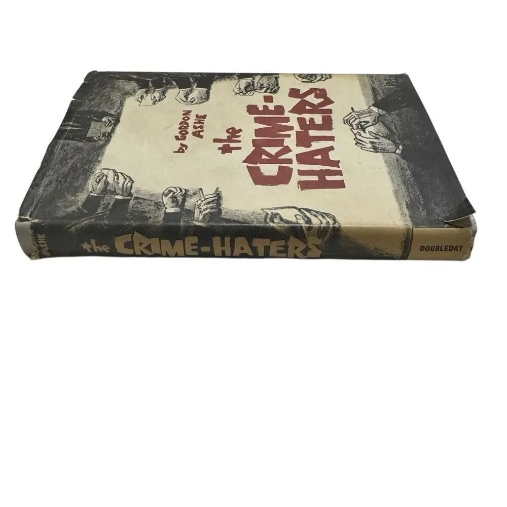 The Crime-Haters by Gordon Ashe (1960, hardback Doubleday Company DJ)